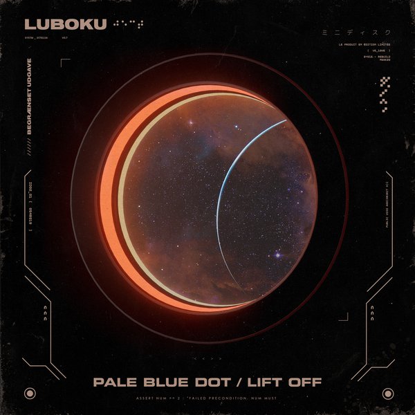 Luboku - Pale Blue Dot / Lift Off